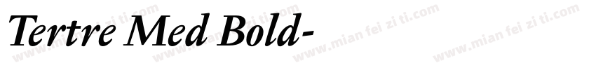 Tertre Med Bold字体转换